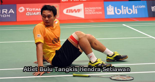 Atlet Bulu Tangkis Hendra Setiawan