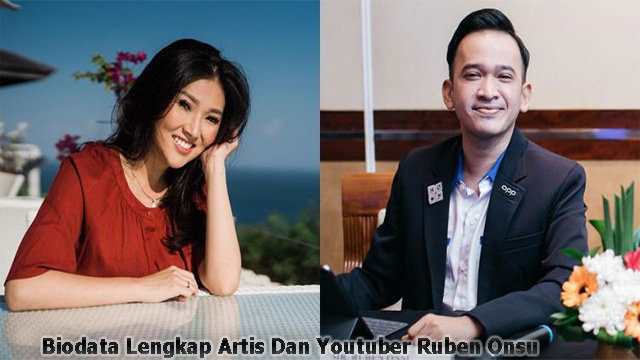 Biodata Lengkap Artis Dan Youtuber Ruben Onsu