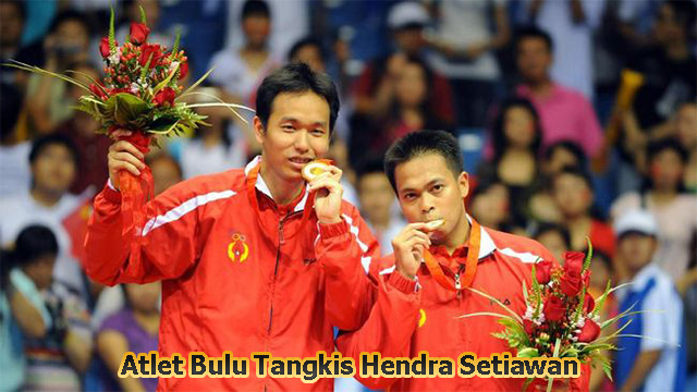 Mengenal Sosok Atlet Bulu Tangkis Hendra Setiawan